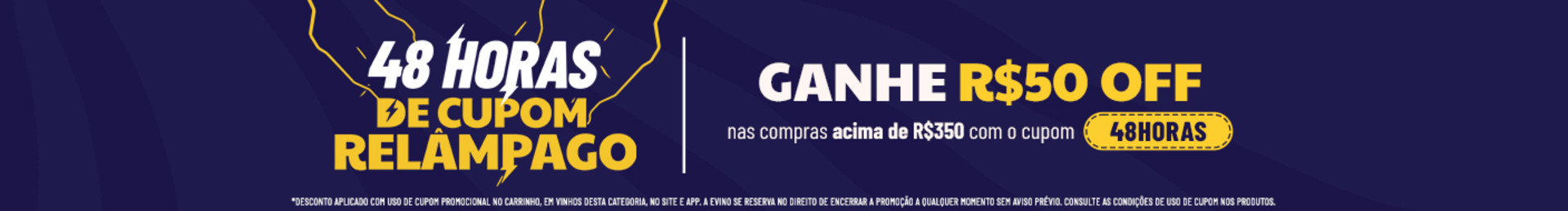 Ganhe R$50 OFF nas compras acima de R$350 com o cupom 48HORAS | *Desconto aplicado com uso de cupom promocional no carrinho, em vinhos desta categoria, no site e app. A Evino se reserva no direito de encerrar a promoção a qualquer momento sem aviso prévio. Consulte as condições de uso de cupom nos produtos.