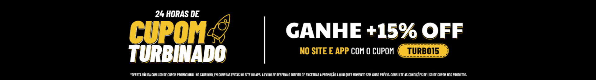 GANHE +15% OFF no site e app com o cupom: TURBO15 | *Oferta válida com uso de cupom promocional no carrinho, em compras feitas no site ou app. A Evino se reserva o direito de encerrar a promoção a qualquer momento sem aviso prévio. Consulte as condições de uso de cupom nos produtos.