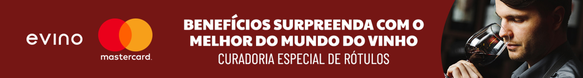 Parceria MasterCard Surpreenda: Escolha os vinhos desta categoria e adicione seu cupom para garantir seus descontos!