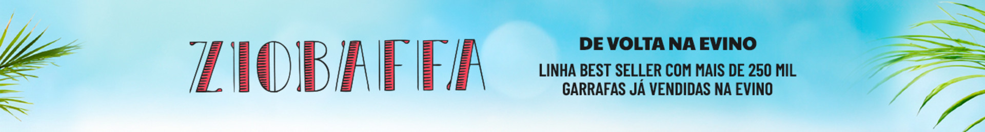 Linha best seller com mais de 250 mil garrafas já vendidas na Evino


