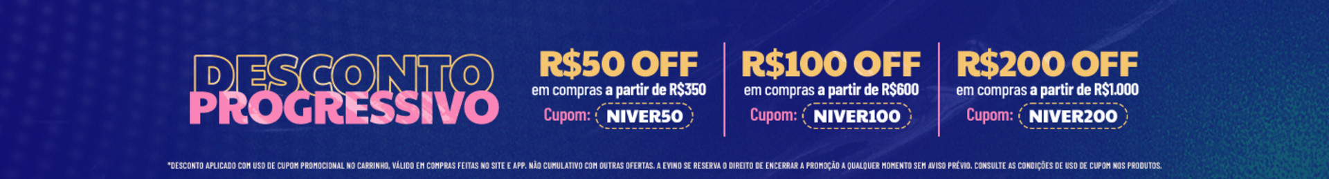 R$50 OFF em compras a partir de R$350 com o cupom NIVER50

R$100 OFF em compras a partir de R$600 com o cupom NIVER100

R$200 OFF em compras a partir de R$1000 com o cupom NIVER200

*Desconto aplicado com uso de cupom promocional no carrinho, válido em compras feitas no site e app. Não cumulativo com outras ofertas. A Evino se reserva o direito de encerrar a promoção a qualquer momento sem aviso prévio. Consulte as condições de uso de cupom nos produtos.