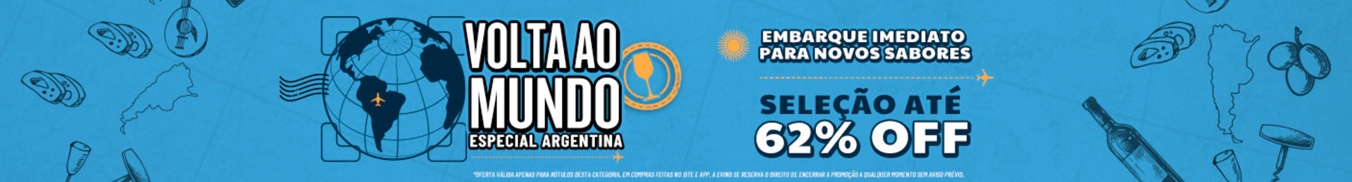 Embarque imediato para novos sabores

Seleção até 62% OFF

*Oferta válida apenas para rótulos desta categoria, em compras feitas no site e app. A Evino se reserva o direito de encerrar a promoção a qualquer momento sem aviso prévio.