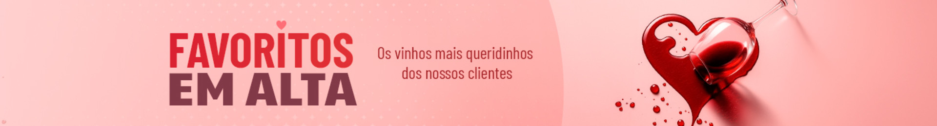 Os vinhos mais queridinhos dos nossos clientes