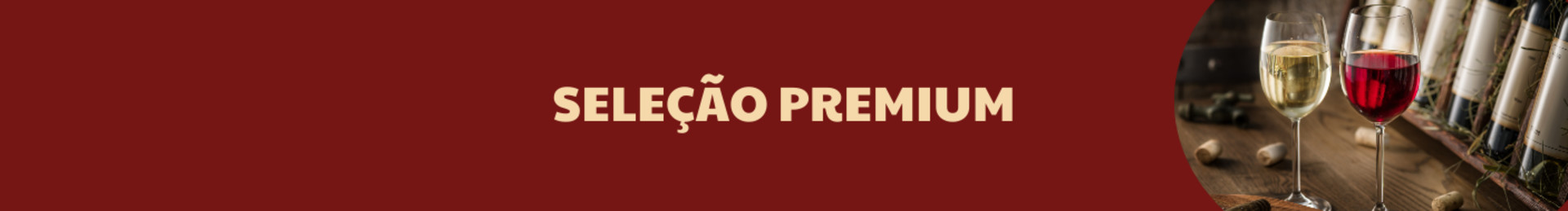Desfrute dessa seleção Premium, feita especialmente para você!