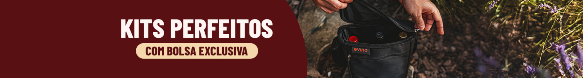 *Oferta válida apenas para kits desta categoria, em compras feitas no site e app. A Evino se reserva no direito de encerrar a promoção a qualquer momento sem aviso prévio. **Imagem meramente ilustrativa.

