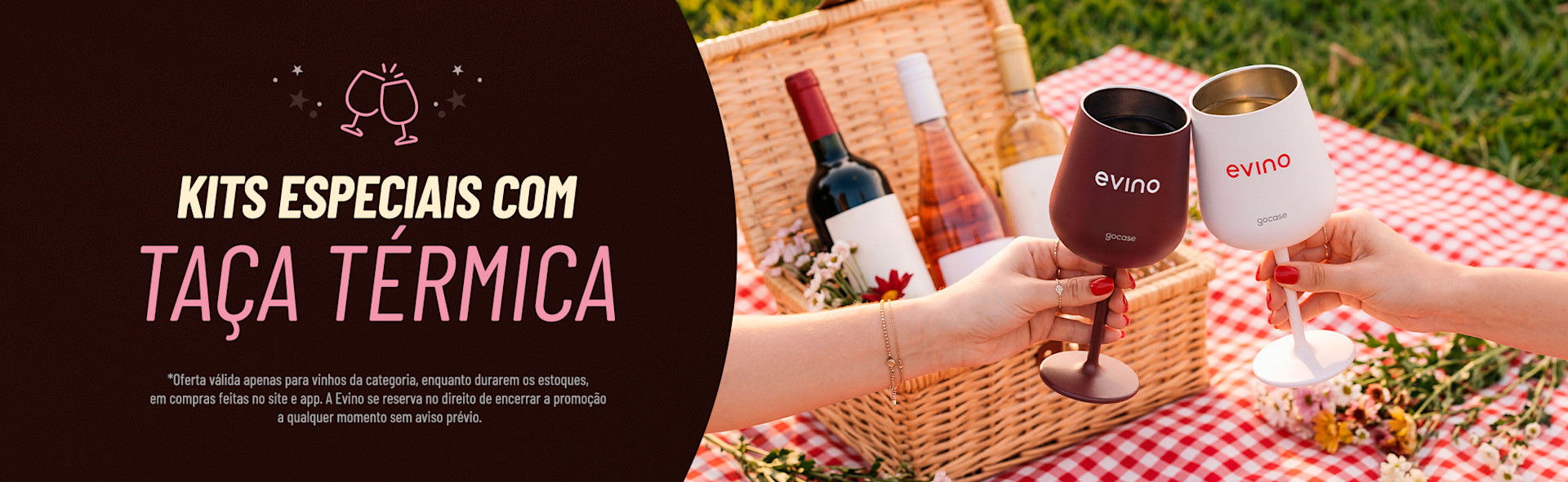 Kits com Taça Gocase