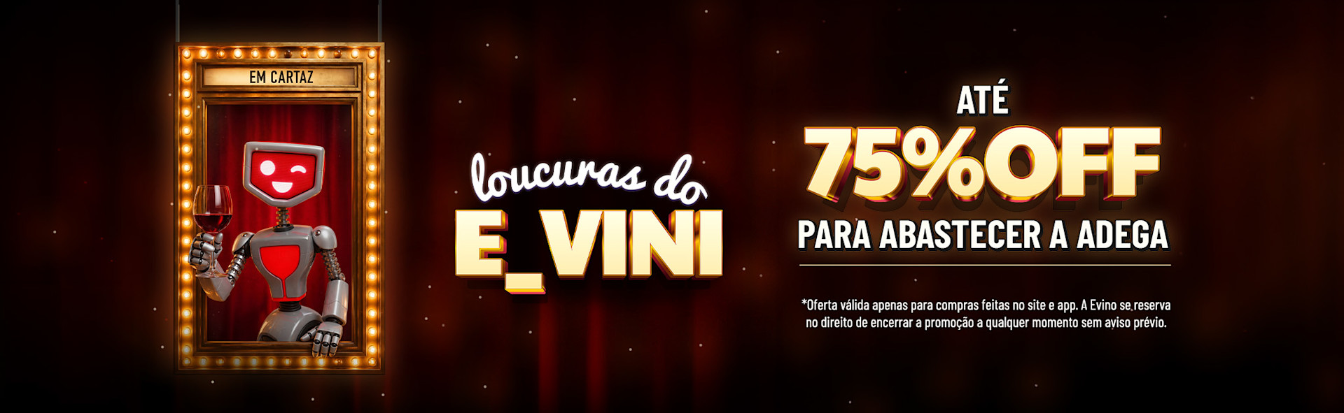 Em Cartaz Loucuras do Evini