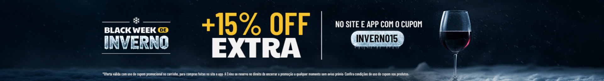Black Week de Inverno | +15% OFF no site e app com o cupom INVERNO15
