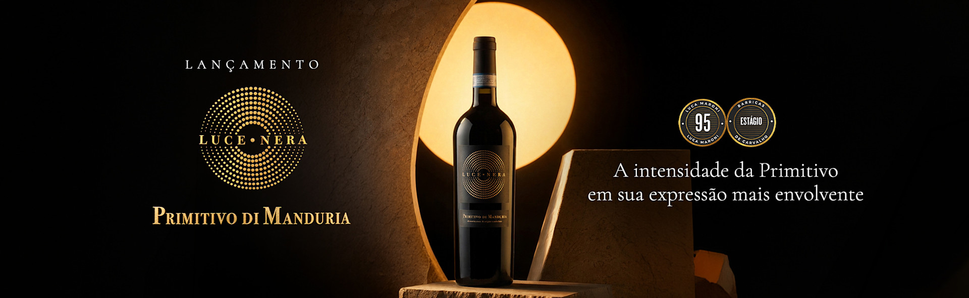 Lançamento Luce Nera Primitivo di Manduria