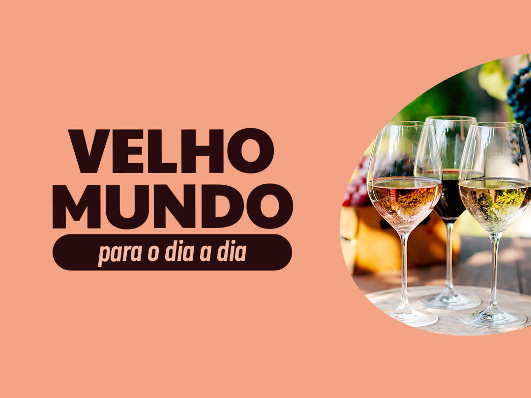 Velho Mundo para o dia a dia