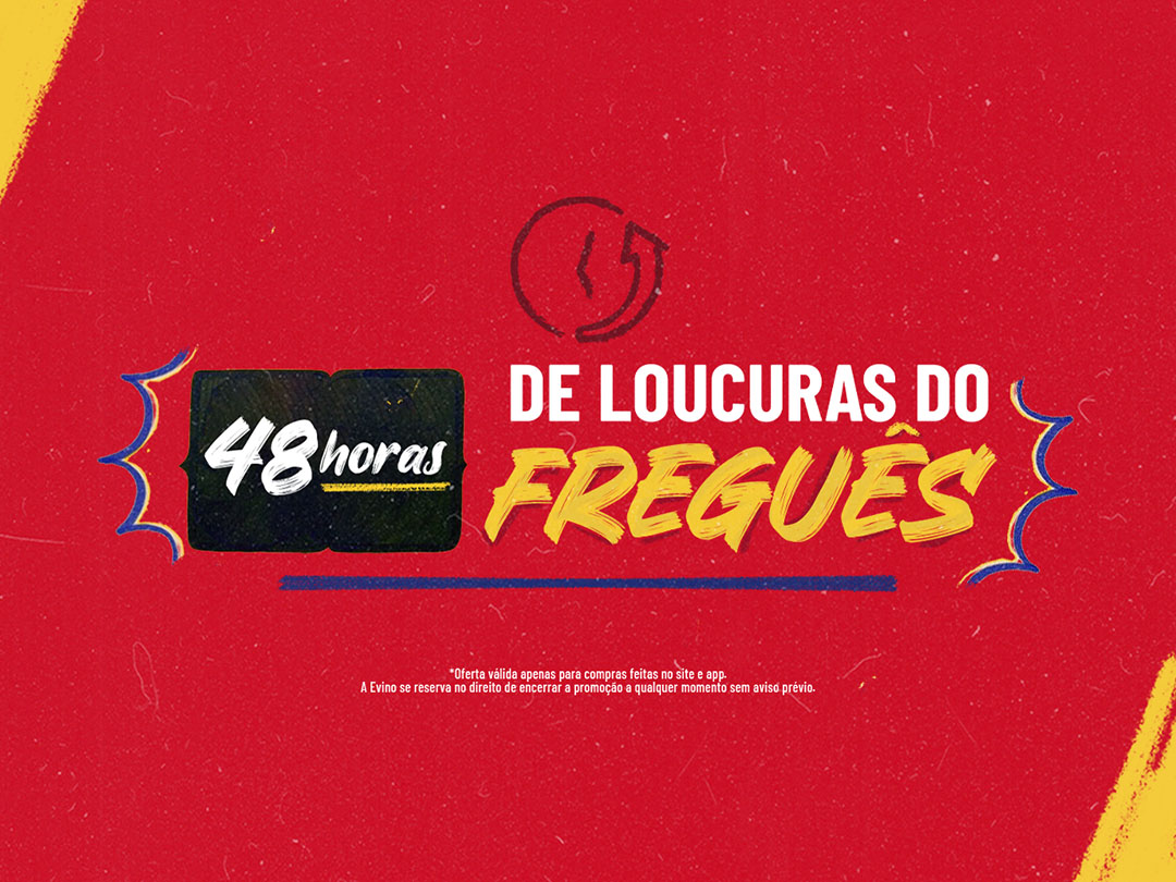 48h Loucuras do Freguês