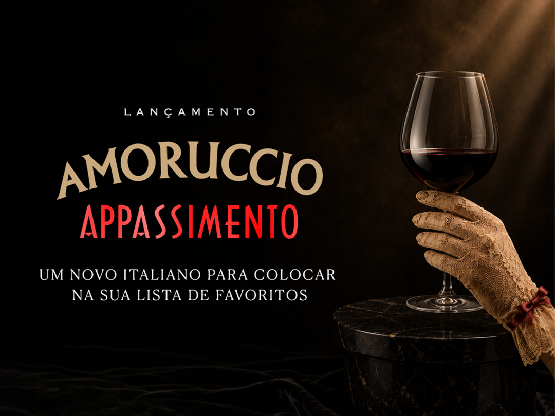 Lançamento: Amoruccio Appassimento